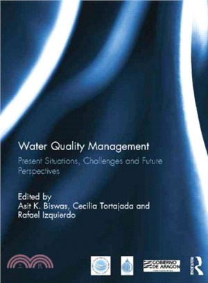 Water Quality Management ― Present Situations, Challenges and Future Perspectives