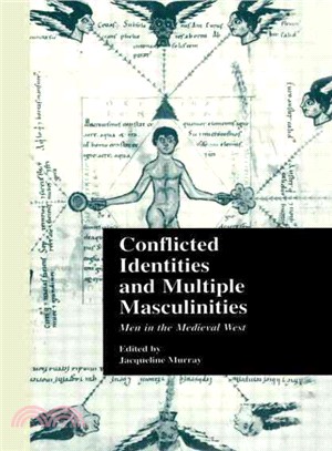 Conflicted Identities and Multiple Masculinities ― Men in the Medieval West