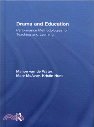 Drama and Education ─ Performance Methodologies for Teaching and Learning