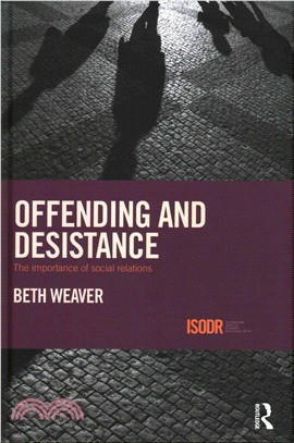 Offending and Desistance ─ The importance of social relations