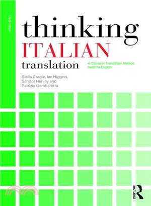 Thinking Italian Translation ─ A Course in Translation Method: Italian to English