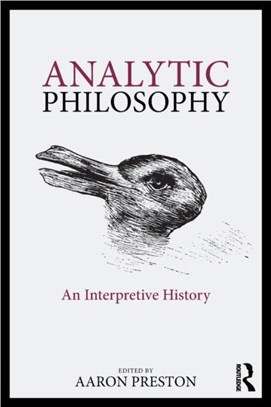 Analytic Philosophy ─ An Interpretive History