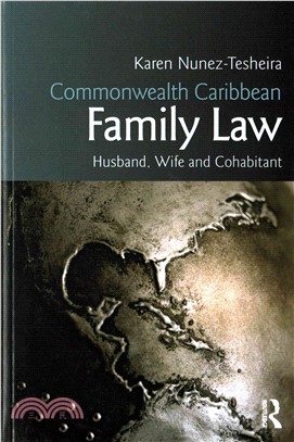 Commonwealth Caribbean Family Law ─ Husband, Wife and Cohabitant