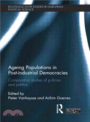 Ageing Populations in Post-Industrial Democracies ─ Comparative Studies of Policies and Politics