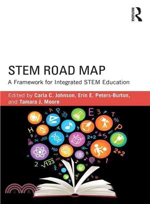 Stem Road Map ─ A Framework for Integrated Stem Education