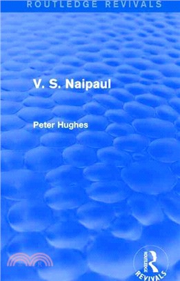 V. S. Naipaul (Routledge Revivals)