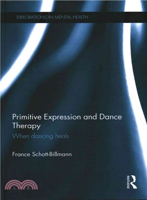 Primitive Expression and Dance Therapy ─ When Dancing Heals