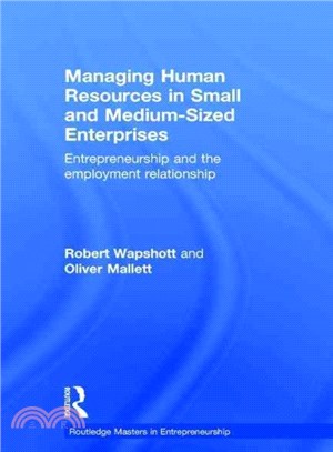 Managing Human Resources in Small and Medium-sized Enterprises ― Entrepreneurship and the Employment Relationship
