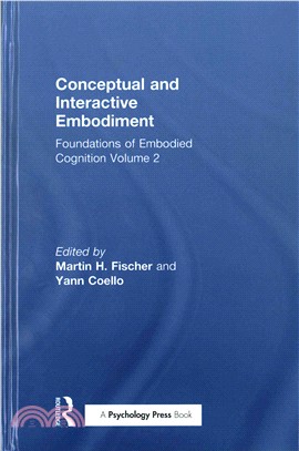 Conceptual and Interactive Embodiment ─ Foundations of Embodied Cognition