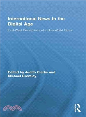 International News in the Digital Age ― East-west Perceptions of a New World Order