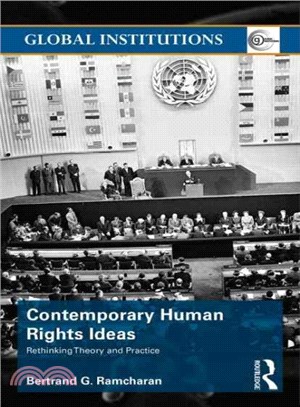 Contemporary Human Rights Ideas ─ Rethinking Theory and Practice