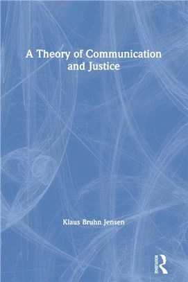 A Theory of Communication and Justice