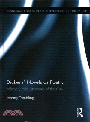 Dickens' Novels As Poetry ─ Allegory and Literature of the City