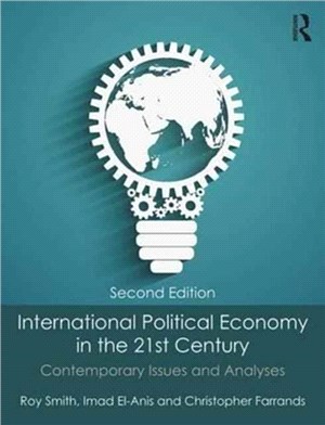International Political Economy in the 21st Century ─ Contemporary Issues and Analyses