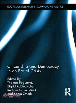 Citizenship and Democracy in an Era of Crisis ─ Essays in Honour of Jan W. Van Deth