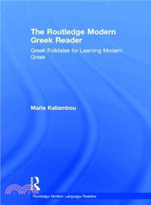 The Routledge Modern Greek Reader ― Greek Folktales for Learning Modern Greek
