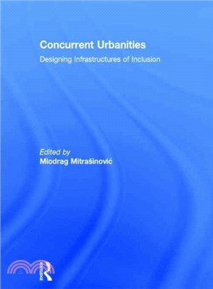 Concurrent Urbanities ─ Designing Infrastructures of Inclusion