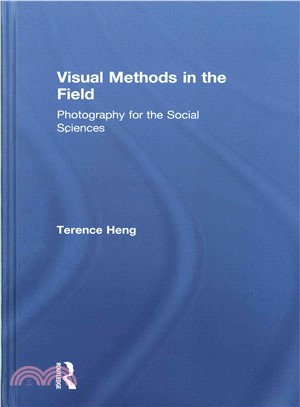 Visual methods in the field :  photography for the social sciences /