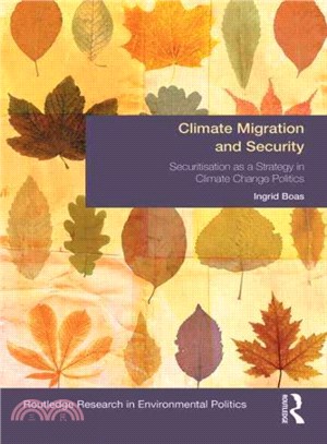 Climate Migration and Security ─ Securitisation as a Strategy in Climate Change Politics