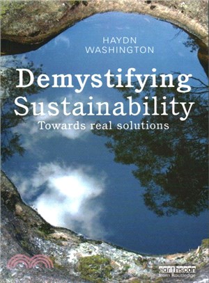 Demystifying Sustainability ─ Towards Real Solutions