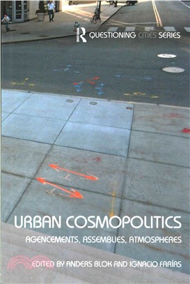 Urban Cosmopolitics ─ Agencements, Assemblies, Atmospheres