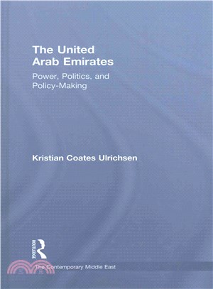 The United Arab Emirates ─ Power, Politics and Policymaking