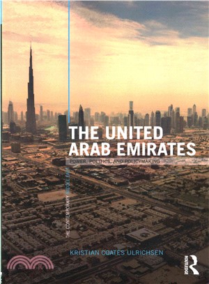 The United Arab Emirates ─ Power, Politics and Policy-Making