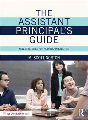 The Assistant Principal's Guide ― New Strategies for New Responsibilities