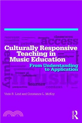 Culturally Responsive Teaching in Music Education ─ From Understanding to Application