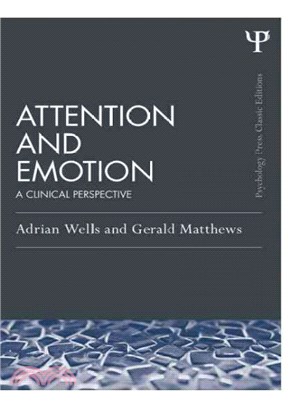 Attention and Emotion ─ A Clinical Perspective
