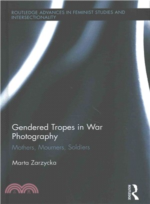 Gendered Tropes in War Photography