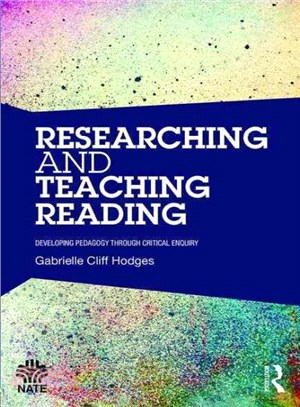 Researching and Teaching Reading ─ Developing Pedagogy Through Critical Enquiry