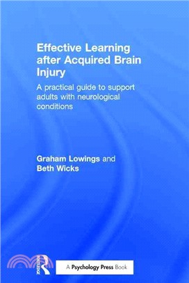 Effective Learning After Acquired Brain Injury ─ A Practical Guide to Support Adults With Neurological Conditions