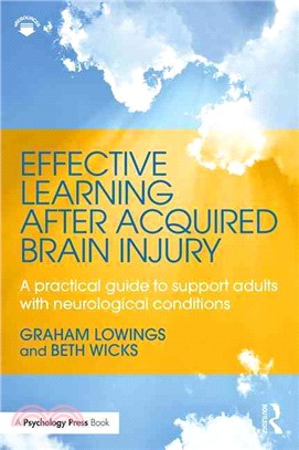 Effective Learning After Acquired Brain Injury ─ A Practical Guide to Support Adults With Neurological Conditions