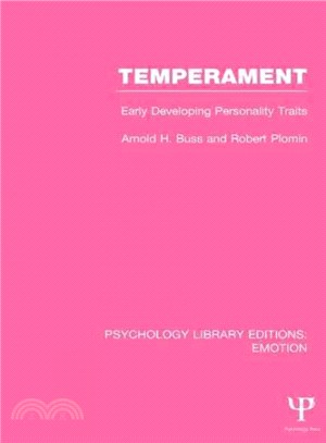 Temperament ─ Early Developing Personality Traits