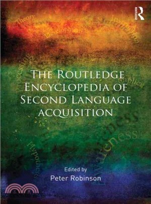 The Routledge encyclopedia of second language acquisition /