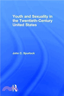 Youth and Sexuality in the Twentieth-Century United States
