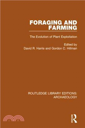 Foraging and Farming ― The Evolution of Plant Exploitation