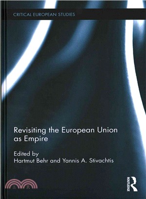 Revisiting the European Union As an Empire