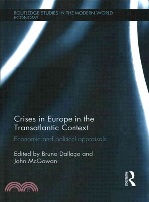 Crises in Europe in the Transatlantic Context ─ Economic and Political Appraisals