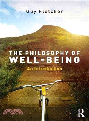 The Philosophy of Well-Being ─ An Introduction