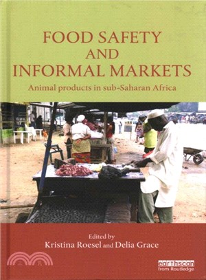 Food Safety and Informal Markets ─ Animal Products in Sub-Saharan Africa