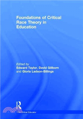 Foundations of Critical Race Theory in Education