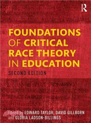 Foundations of Critical Race Theory in Education