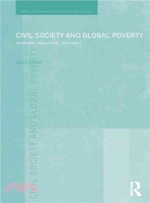 Civil Society and Global Poverty ─ Hegemony, Inclusivity, Legitimacy