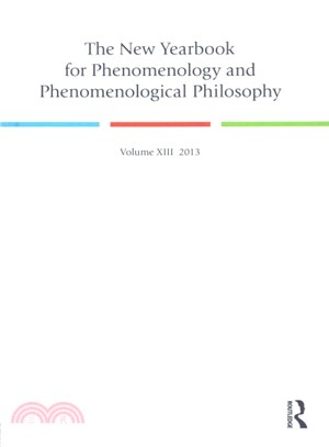The New Yearbook for Phenomenology and Phenomenological Philosophy 2013