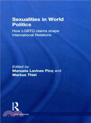 Sexualities in World Politics ─ How LGBTQ Claims Shape International Relations