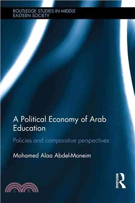 A Political Economy of Arab Education ─ Policies and Comparative Perspectives