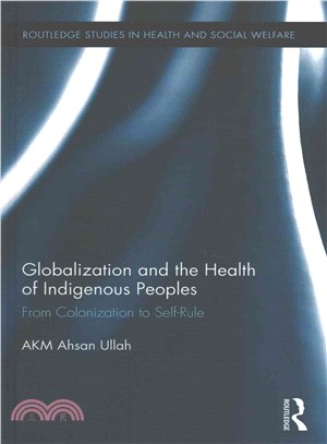 Globalization and the Health of Indigenous Peoples