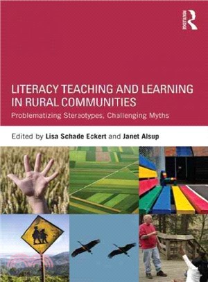 Literacy Teaching and Learning in Rural Communities ─ Problematizing Stereotypes, Challenging Myths